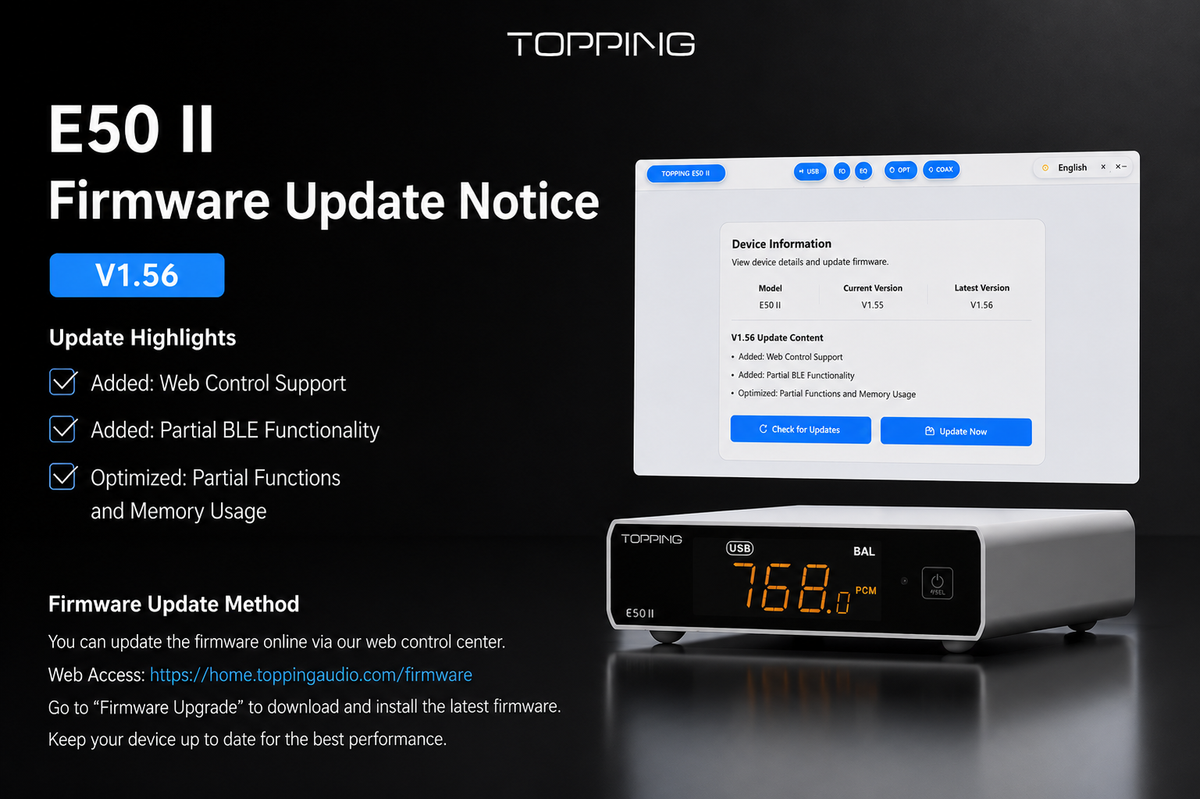 TOPPING E50 II Major Firmware Update — Now Supports Web Control ✨